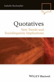 Cover of: Quotatives New Trends And Sociolinguistic Implications