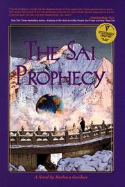 The Sai prophecy by Barbara Gardner