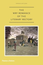 Cover of: The Wry Romance of the Literary Rectory by 
