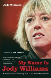 My Name Is Jody Williams A Vermont Girls Winding Path To The Nobel Peace Prize cover