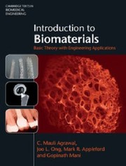 Cover of: Introduction To Biomaterials Basic Theory With Engineering Applications by 