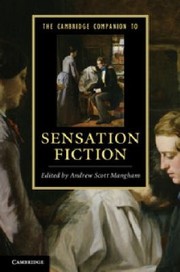 The Cambridge Companion to Sensation Fiction
            
                Cambridge Companions to Literature by Andrew Mangham