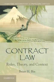 Cover of: Contract Law
            
                Cambridge Introductions to Philosophy and Law