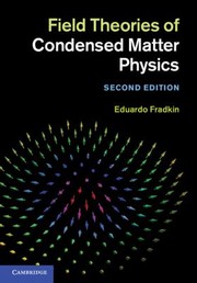 Cover of: Field Theories Of Condensed Matter Physics by 