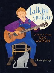 Cover of: Talkin Guitar A Story Of The Young Doc Watson