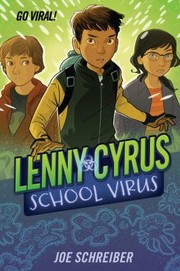 Lenny Cyrus School Virus by Joe Schreiber, Matt Smith