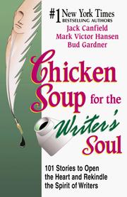 Cover of: Chicken Soup for the Writer's Soul by Jack Canfield, Mark Victor Hansen, Bud Gardner