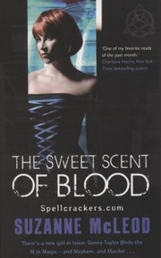 Cover of: The Sweet Scent Of Blood Spellcrackerscom