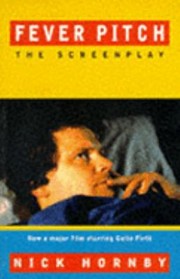 Cover of: Fever Pitch The Screenplay by 
