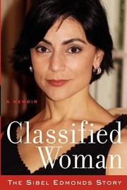 Classified Woman by Sibel Edmonds
