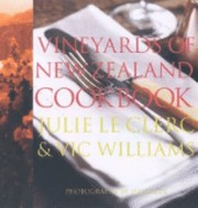 Vineyards Of New Zealand Cookbook by Julie Le