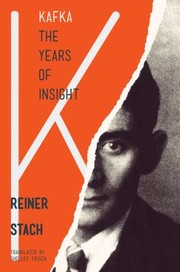 Cover of: Kafka The Years Of Insight