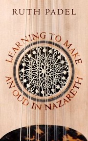 Cover of: Learning To Make An Oud In Nazareth by 