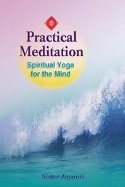 Cover of: Practical Meditation by Sister Jayanti