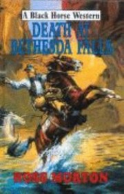 Cover of: Death At Bethesda Falls by Ross Morton