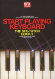 Cover of: Start Playing Keyboard Omnibus Edition Books 1 2