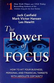 Cover of: The Power of Focus by Jack Canfield, Mark Victor Hansen, Les Hewitt