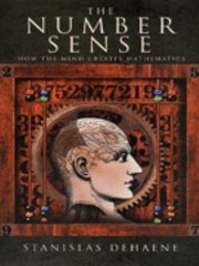 Cover of: The Number Sense How The Mind Creates Mathematics