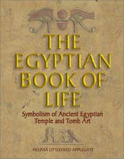 Cover of: The Egyptian Book of Life, Symbolism of Ancient Egyptian Temple and Tomb Art