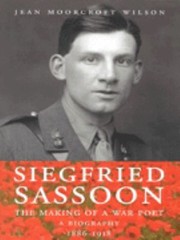 Cover of: Siegfried Sassoon The Making Of A War Poet A Biography 18861918 by 