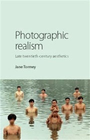 Cover of: Photographic Realism Late Twentiethcentury Aesthetics
