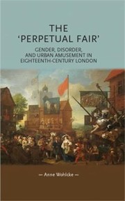 Cover of: Perpetual Fair Gender Disorder And Urban Amusement In Eighteenthcentury London by 