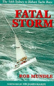 Cover of: Fatal Storm The 54th Sydney To Hobart Yacht Race