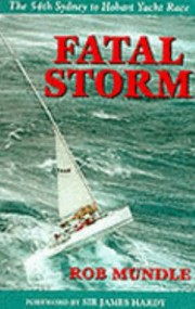 Cover of: Fatal Storm The 54th Sydney To Hobart Yacht Race by 