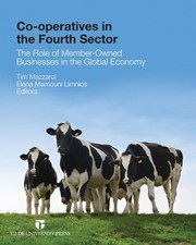 Cover of: Cooperatives In The Fourth Sector The Role Of Memberowned Businesses In The Global Economy