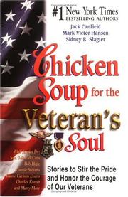 Cover of: Chicken soup for the veteran's soul by [compiled by] Jack Canfield, Mark Victor Hansen, Sidney R. Slagter.