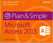 Cover of: Microsoft Access 2013 Plain Simple by Andrew Couch