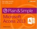 Cover of: Microsoft Access 2013 Plain Simple