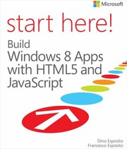 Cover of: Start Here A Build WindowsR 8 Apps with HTML5 and JavaScript by 