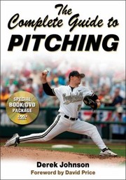 Cover of: The Complete Guide To Pitching