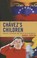 Cover of: Chavezs Children