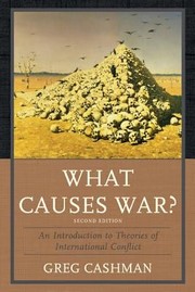 Cover of: WHAT CAUSES WAR 2ED AN INTRODUPB