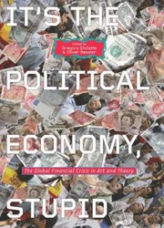 Cover of: Its the Political Economy Stupid