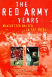 Cover of: The Red Army Years Manchester United In The 1970s