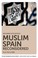 Cover of: Muslim Spain Reconsidered