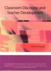 Cover of: Classroom Discourse And Teacher Development