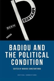 Cover of: Badiou and the Political Condition
            
                Critical Connections