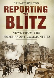 Cover of: Reporting the Blitz