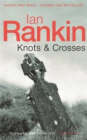 Cover of: Knots Crosses An Inspector Rebus Novel by 