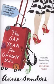 Cover of: The Gap Year For Grownups