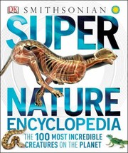 Cover of: Super Nature Encyclopedia