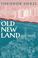 Cover of: Old new land =