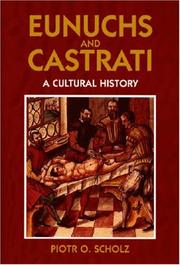 Cover of: Eunuchs and Castrati by Piotr O. Scholz