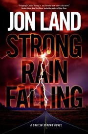 Cover of: Strong Rain Falling A Caitlin Strong Novel