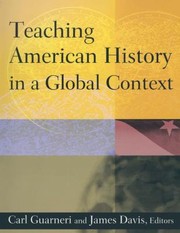 Cover of: Teaching American History In A Global Context