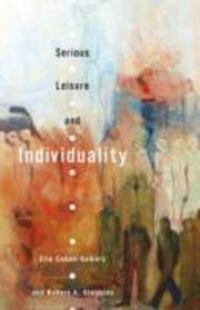 Cover of: Serious Leisure And Individuality